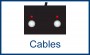 Cables